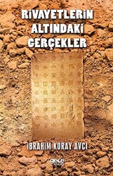 Rivayetlerin Altındaki Gerçekler - 1