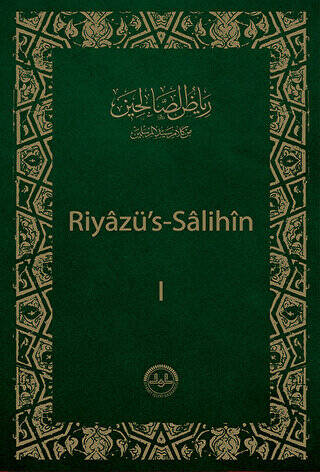 Riyaz`üs Salihin Cilt: 1 - 1