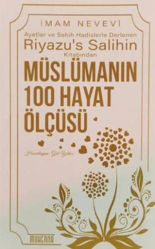 Riyazu’s Salihin’den Müslümanın 100 Hayat Ölçüsü - 1