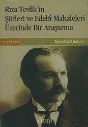 Rıza Tevfik’in Şiirleri ve Edebi Makaleleri Üzerinde Bir Araştırma - 1