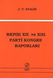 RKPB 12. ve 13. Parti Kongre Raporları - 1