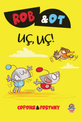 Rob ve Ot - Uç, Uç! - Yağmur Çocuk