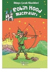 Robin Hood Maceraları - Dünya Çocuk Klasikleri - 1