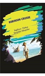 Robinson Crusoe İngilizce Türkçe Karşılıklı Hikayeler - Dorlion Yayınları