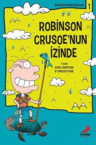 Robinson Crusoe`nun İzinden - 1