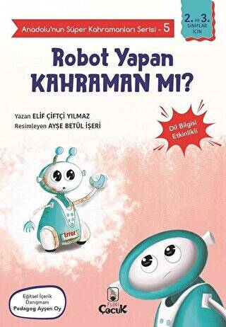 Robot Yapan Kahraman mı? - Anadolu’nun Süper Kahramanları Serisi 5 - 1