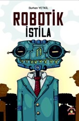 Robotik İstila - 1