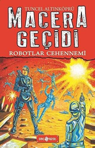 Robotlar Cehennemi - Macera Geçidi 16 - 1