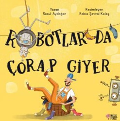 Robotlar Da Çorap Giyer - Masalperest