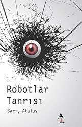 Robotlar Tanrısı - 1