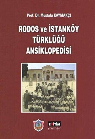 Rodos ve İstanköy Türklüğü Ansiklopedisi - 1