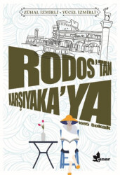 Rodos’tan Karşıyaka’ya - 1