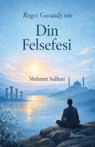 Roger Garaudy’nin Din Felsefesi - 1