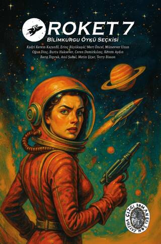 Roket 7 Bilimkurgu Öykü Seçkisi - 1