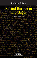 Roland Barthes’ın Dostluğu - 1