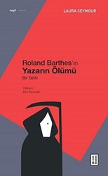 Roland Barthes’ın Yazarın Ölümü - 1