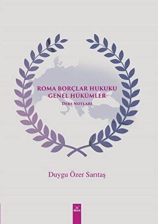 Roma Borçlar Hukuku Genel Hükümler - 1