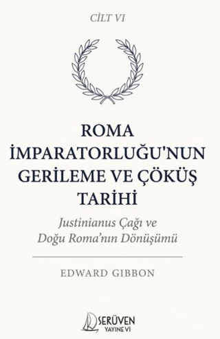 Roma İmparatorluğu’nun Gerileme ve Çöküş Tarih Altıncı Cilt - 1