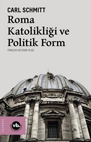 Roma Katolikliği ve Politik Form - 1