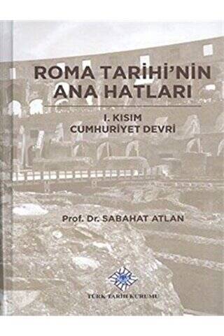 Roma Tarihi`nin Ana Hatları - 1