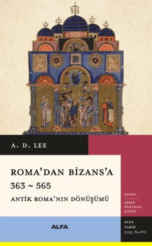 Roma’dan Bizans’a 363 – 565 - 1