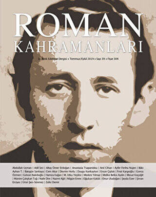 Roman Kahramanları Dergisi Sayı: 39 Temmuz - Eylül 2019 - 1