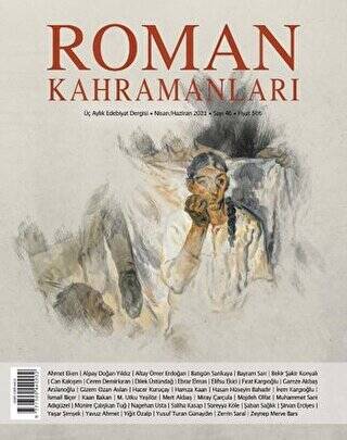 Roman Kahramanları Sayı: 46 Nisan-Haziran 2021 - 1