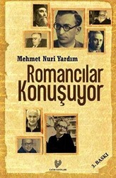 Romancılar Konuşuyor - 1