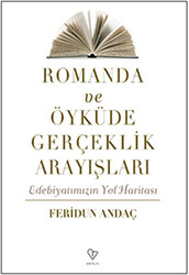 Romanda ve Öyküde Gerçeklik Arayışları - 1