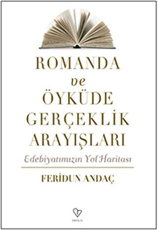 Romanda ve Öyküde Gerçeklik Arayışları - 1