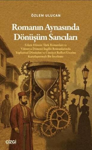 Romanın Aynasında Dönüşüm Sancıları - 1