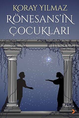 Rönesans’ın Çocukları - 1