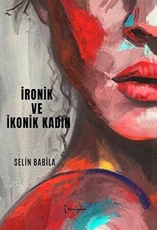 Ronik Ve İkonik Kadın - 1