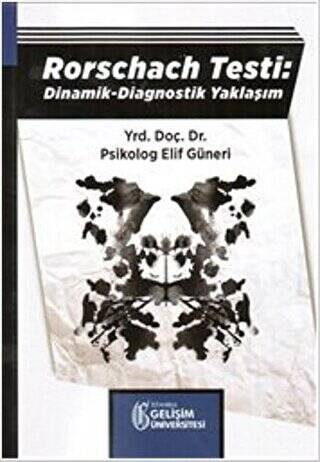 Rorschach Testi: Dinamik - Diagnostik Yaklaşım - 1