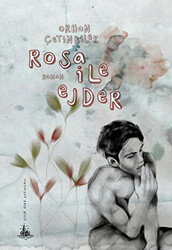 Rosa ile Ejder - 1