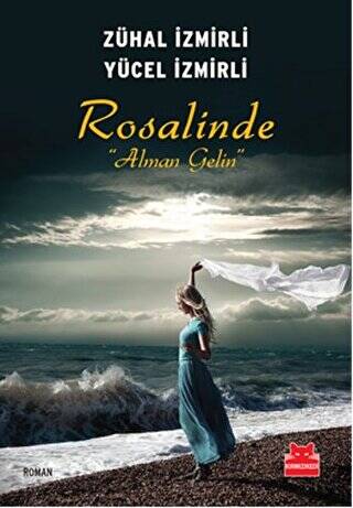 Rosalinde : Alman Gelin - 1