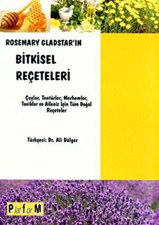 Rosemary Gladstar’ın Bitkisel Reçeteleri - 1