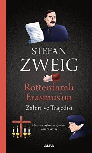 Rotterdamlı Erasmus’un Zaferi ve Trajedisi - 1