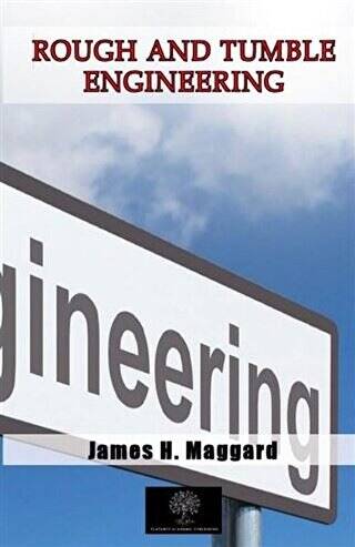 Rough and Tumble Engineering - 1