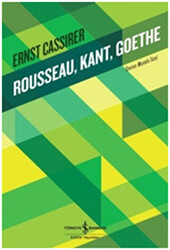 Rousseau, Kant, Goethe - 1