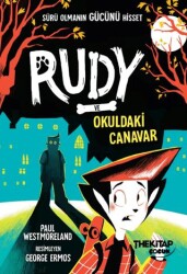 Rudy ve Okuldaki Canavar - The Kitap Çocuk