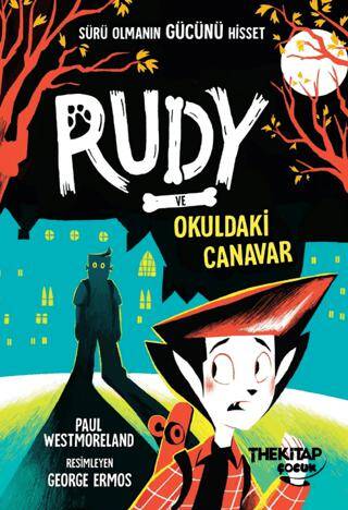 Rudy ve Okuldaki Canavar - 1