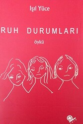 Ruh Durumları - 1