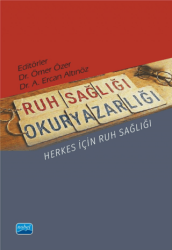 Ruh Sağlığı Okuryazarlığı - Herkes İçin Ruh Sağlığı - Nobel Akademik Yayıncılık