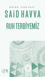 Ruh Terbiyemiz - Nida Yayıncılık