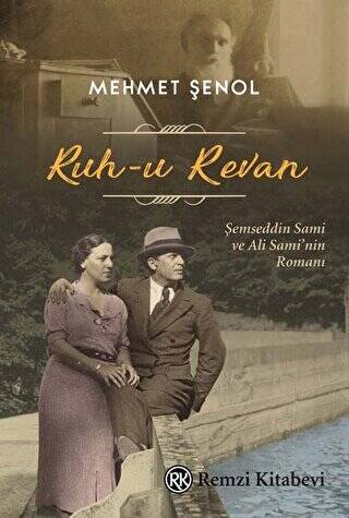 Ruh-u Revan: Şemseddin Sami ve Ali Sami`nin Romanı - 1