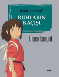 Ruhların Kaçışı - 1
