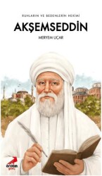 Ruhların ve Bedenlerin Hekimi Akşemseddin - Erdem Genç