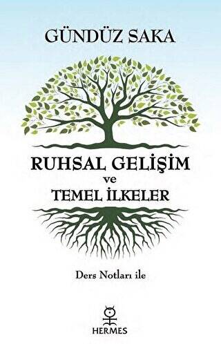 Ruhsal Gelişim ve Temel İlkeler - 1