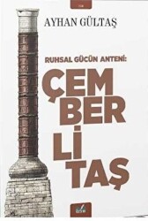 Ruhsal Gücün Anteni: Çemberli Taş - 1